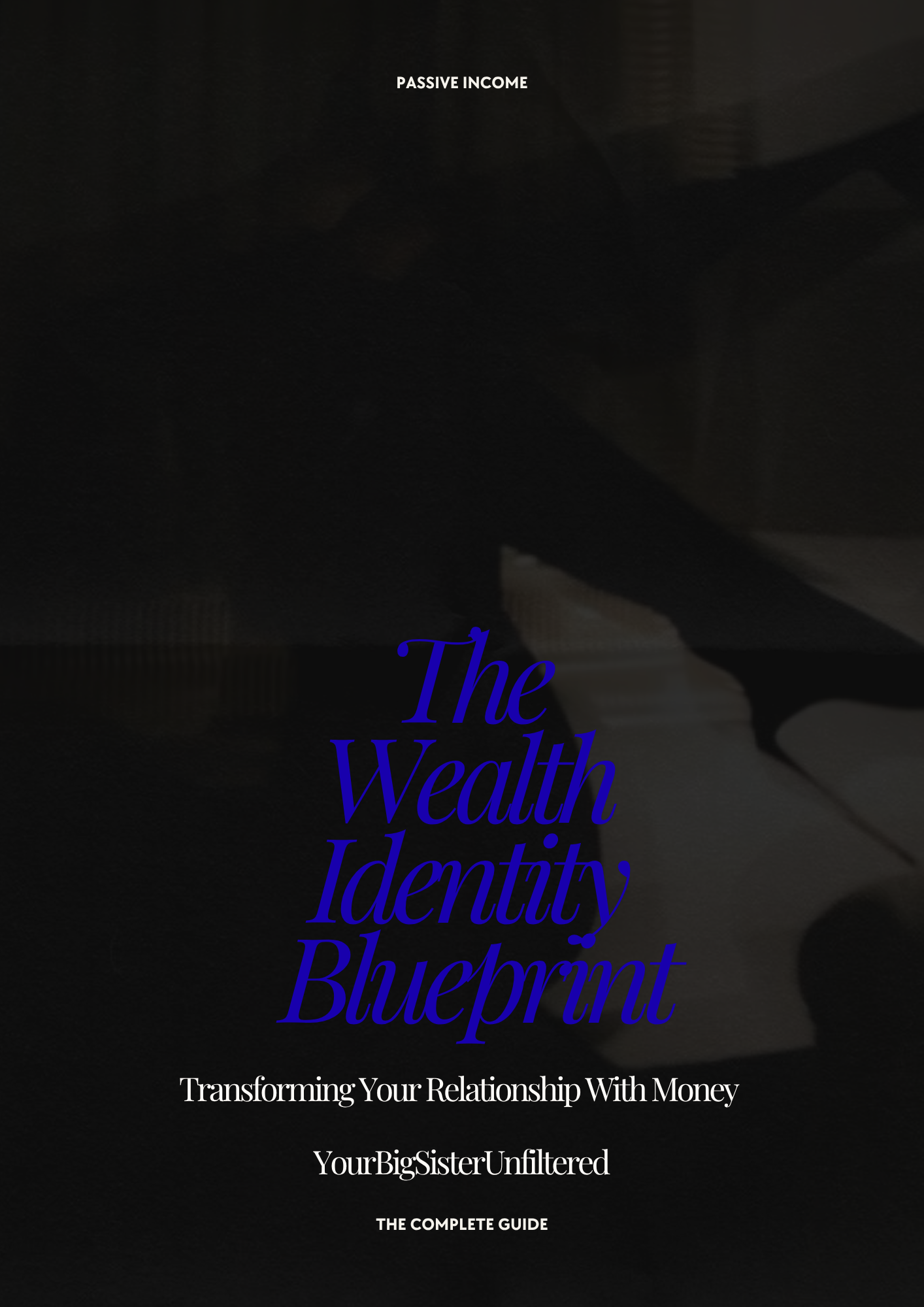 The Wealth Identity Blueprint